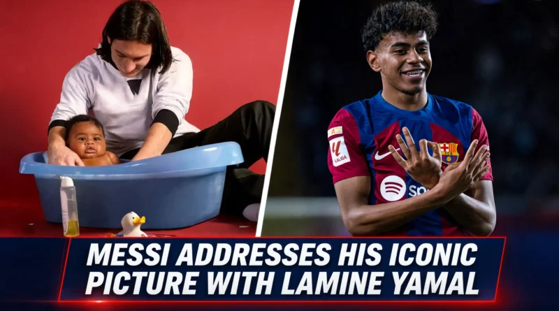 Lionel Messi Addresses His Iconic Picture with star Lamine Yamal