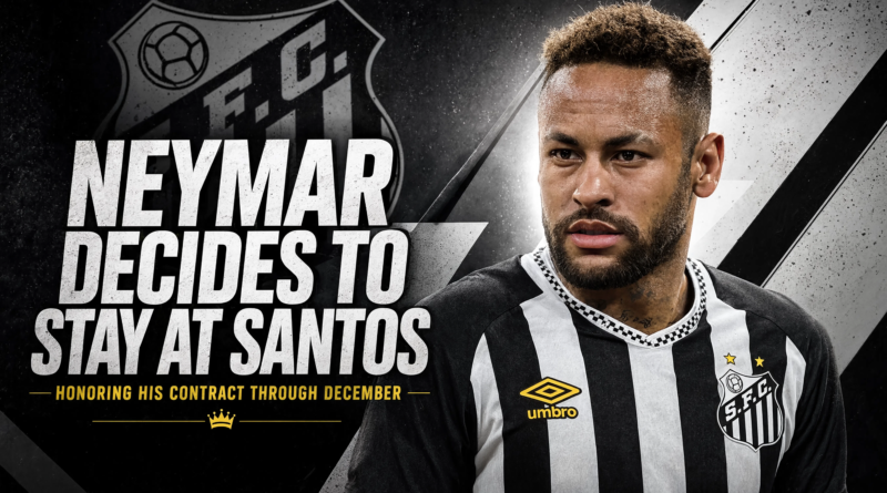 Neymar Chooses Santos: A New Chapter Instead of Retirement